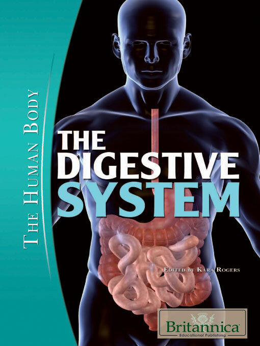 Title details for The Digestive System by Kara Rogers - Available